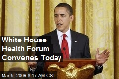 White House Health Forum Convenes Today