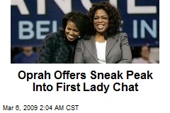 Oprah Offers Sneak Peak Into First Lady Chat
