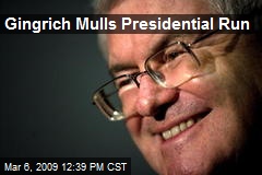 Gingrich Mulls Presidential Run