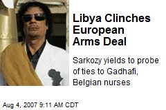 Libya Clinches European Arms Deal
