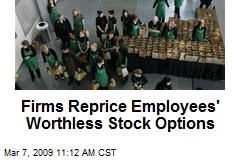 Firms Reprice Employees' Worthless Stock Options