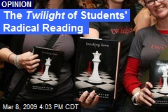 The Twilight of Students' Radical Reading