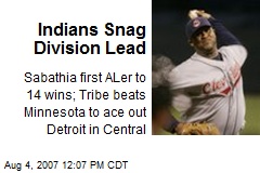 Indians Snag Division Lead