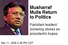 Musharraf Mulls Return to Politics