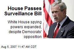 House Passes Surveillance Bill
