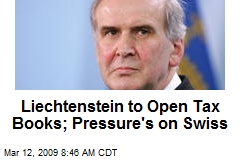 Liechtenstein to Open Tax Books; Pressure's on Swiss