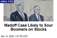 Madoff Case Likely to Sour Boomers on Stocks