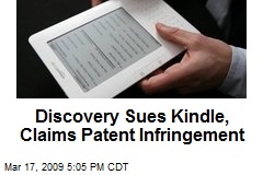 Discovery Sues Kindle, Claims Patent Infringement