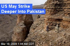 US May Strike Deeper Into Pakistan