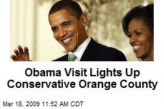 Obama Visit Lights Up Conservative Orange County