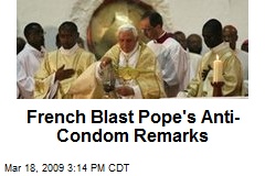 French Blast Pope's Anti-Condom Remarks