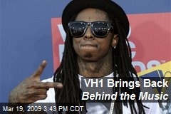 VH1 Brings Back Behind the Music