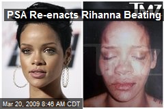 PSA Re-enacts Rihanna Beating