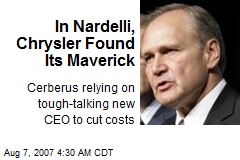 In Nardelli, Chrysler Found Its Maverick