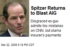 Spitzer Returns to Blast AIG