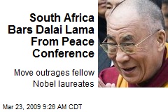 South Africa Bars Dalai Lama From Peace Conference