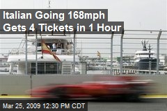 Italian Going 168mph Gets 4 Tickets in 1 Hour