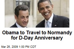 Obama to Travel to Normandy for D-Day Anniversary