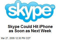 Skype Could Hit iPhone as Soon as Next Week