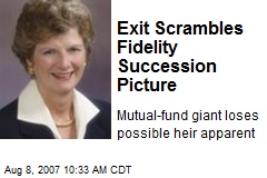 Exit Scrambles Fidelity Succession Picture