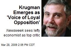 Krugman Emerges as 'Voice of Loyal Opposition'