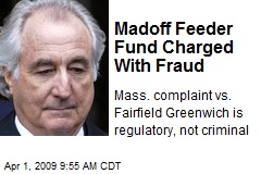 Madoff Feeder Fund Charged With Fraud