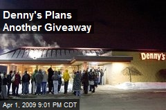 Denny's Plans Another Giveaway