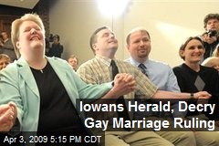 Iowans Herald, Decry Gay Marriage Ruling