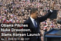 Obama Pitches Nuke Drawdown, Slams Korean Launch