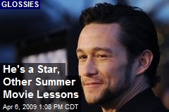 He's a Star, Other Summer Movie Lessons