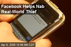 Facebook Helps Nab Real-World Thief
