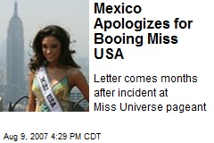 Mexico Apologizes for Booing Miss USA