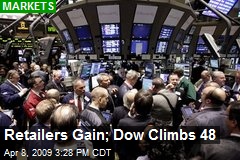 Retailers Gain; Dow Climbs 48