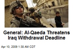 General: Al-Qaeda Threatens Iraq Withdrawal Deadline