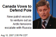 Canada Vows to Defend Pole