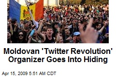 Moldovan 'Twitter Revolution' Organizer Goes Into Hiding
