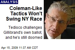 Coleman-Like Tactics Won't Swing NY Race