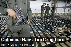 Colombia Nabs Top Drug Lord
