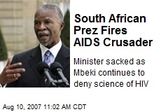 South African Prez Fires AIDS Crusader