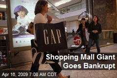 Shopping Mall Giant Goes Bankrupt