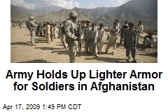 Army Holds Up Lighter Armor for Soldiers in Afghanistan