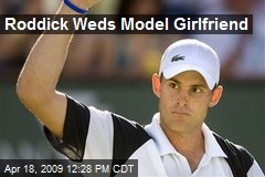 Roddick Weds Model Girlfriend