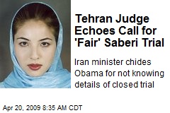 Tehran Judge Echoes Call for 'Fair' Saberi Trial