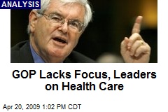 GOP Lacks Focus, Leaders on Health Care