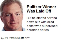 Pulitzer Winner Was Laid Off
