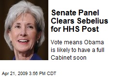 Senate Panel Clears Sebelius for HHS Post