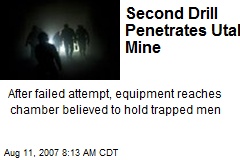 Second Drill Penetrates Utah Mine