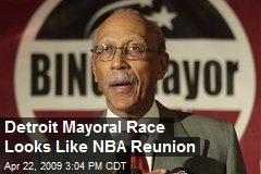 Detroit Mayoral Race Looks Like NBA Reunion