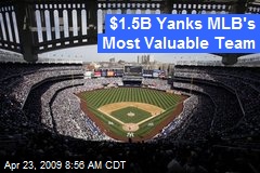 $1.5B Yanks MLB's Most Valuable Team