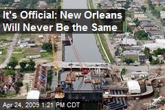 It's Official: New Orleans Will Never Be the Same